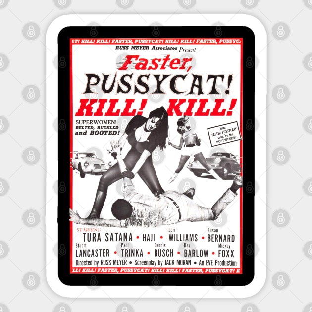 Vintage Faster, Pussycat! Kill! Kill! Faster 1980s Sticker by jnapoleon